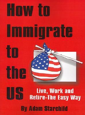 How to Immigrate to the US