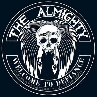 The Almighty ( øƼ) - Welcome To Defiance : Complete Recordings 1994-2001 