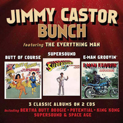 The Jimmy Castor Bunch ( ĳ ġ) - Butt Of Course / Supersound / E-Man Groovin' 