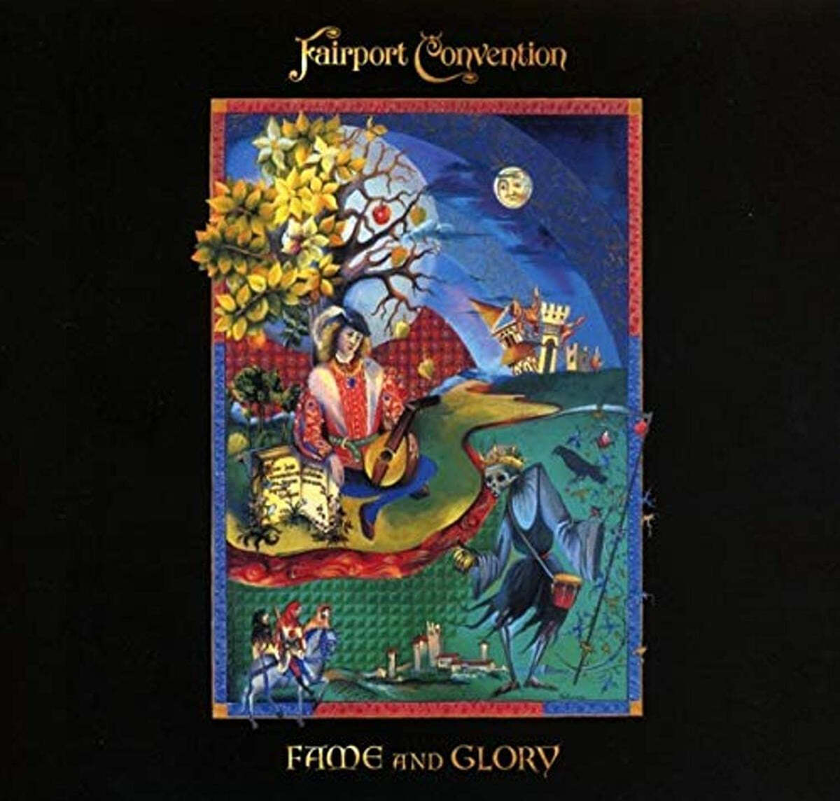 Fairport Convention (페어포트 컨벤션) - Fame And Glory 
