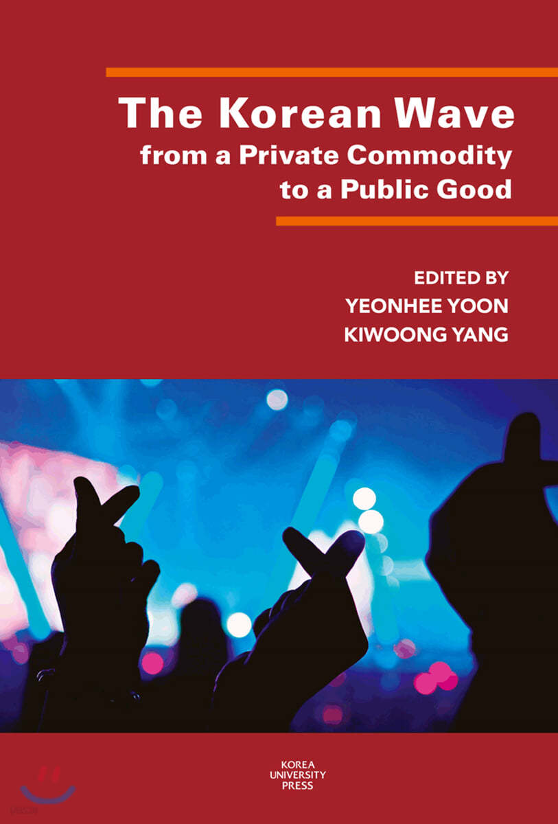 The Korean Wave from a Private Commodity to a Public Good