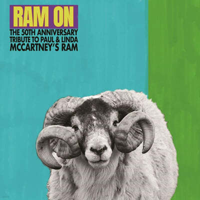  īƮ /  īƮ  -  50ֳ  (Ram On - The 50th Anniversary Tribute To Paul & Linda McCartney's Ram) 