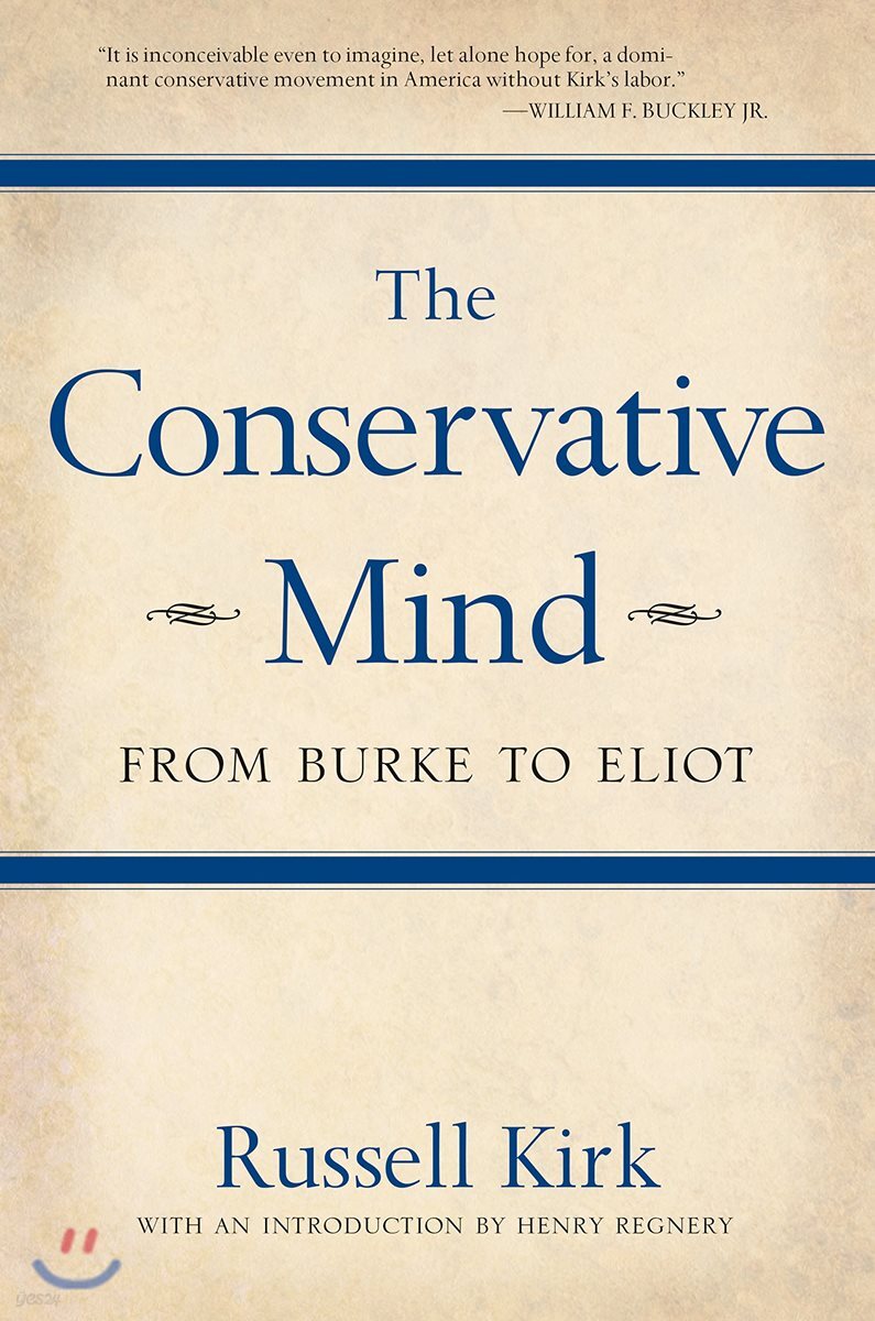 The Conservative Mind: From Burke to Eliot