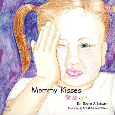 Mommy Kisses