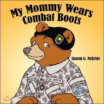 My Mommy Wears Combat Boots