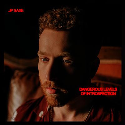 JP Saxe - Dangerous Levels Of Introspection (LP)