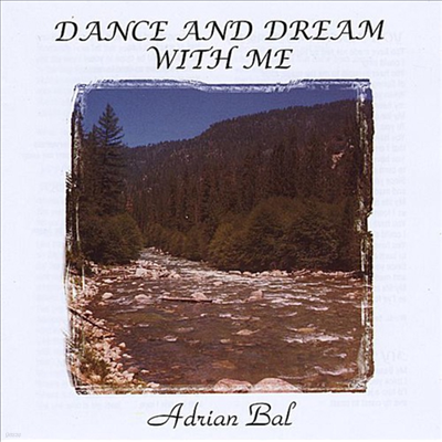 Adrian Bal - Dance & Dream With Me (CD)