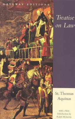Treatise on Law: Summa Theologica, Questions 90-97