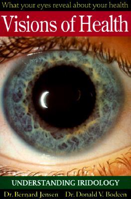 Visions of Health: Understanding Iridology