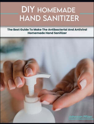 HOMEMADE HAND SANITIZER