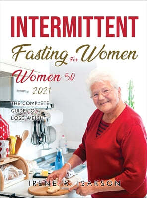 Intermittent Fasting for Women over 50 2021