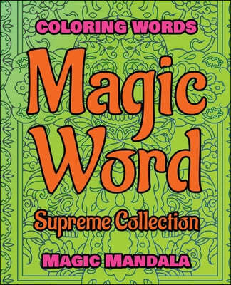 MAGIC WORD - Supreme Collection - Coloring Book