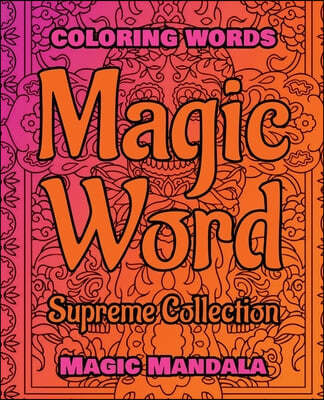 MAGIC WORD - Supreme Collection - Coloring Words