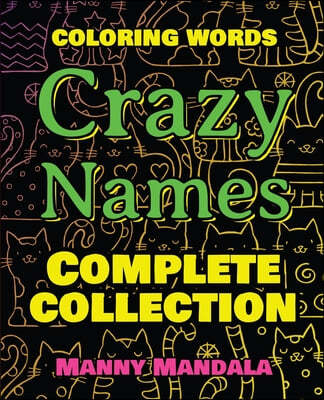 CRAZY NAMES - Complete Collection - Coloring Words