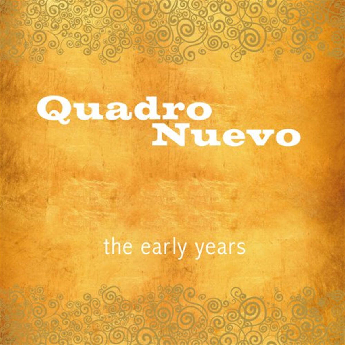 Quadro Nuevo (콰드로 누에보) - The Early Years
