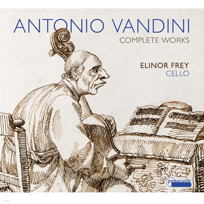 Elinor Frey 안토니오 반디니: 첼로 소나타와 협주곡 (Antonio Vandini: Complete Works) 