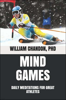 Mind Games: Daily Meditations for Great Athletes