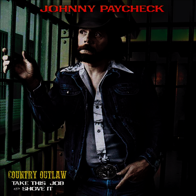 Johnny Paycheck - Counry Outlaw - Take This Job & Shove It (Gold LP)