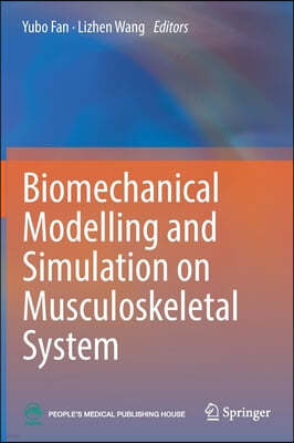 Biomechanical Modelling and Simulation on Musculoskeletal System