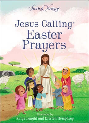 Jesus Calling Easter Prayers: The Easter Bible Story for Kids