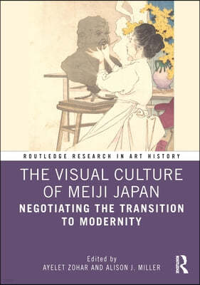 Visual Culture of Meiji Japan