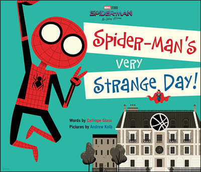 Spider-Man: No Way Home: Spider-Man's Very Strange Day!