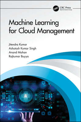 Machine Learning for Cloud Management