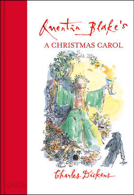 Quentin Blake's a Christmas Carol: 2021 Edition