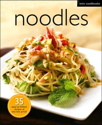 Noodles: Mini Cookbook