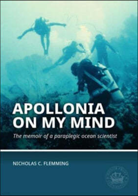 Apollonia on My Mind: The Memoir of a Paraplegic Ocean Scientist