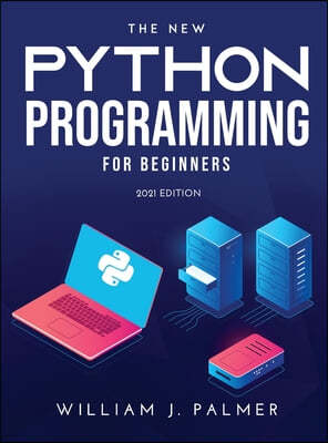 The New Python Programming for Beginners