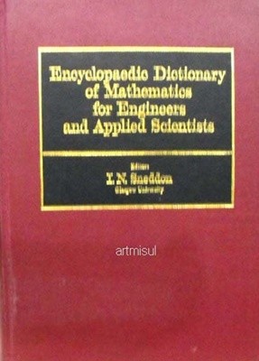Encyclopaedic Dictionary Of Mathematics for Engineers and Applied Scientists