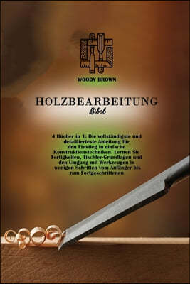 Holzbearbeitung Bibel