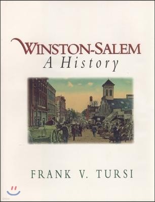 Winston-Salem: A History