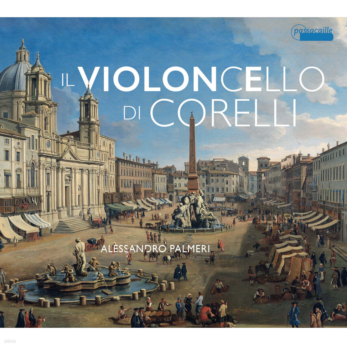 Alessandro Palmeri 비탈리 / 가브리엘리 / 콜롬비니: 첼로 소나타 (Vitali / Gabrieli: Il Violoncello di Corelli)