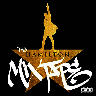 O.S.T. — Hamilton Mixtape (뮤지컬 헤밀턴 믹스테잎) (Original Broadway Cast Recording) 앨범 커버