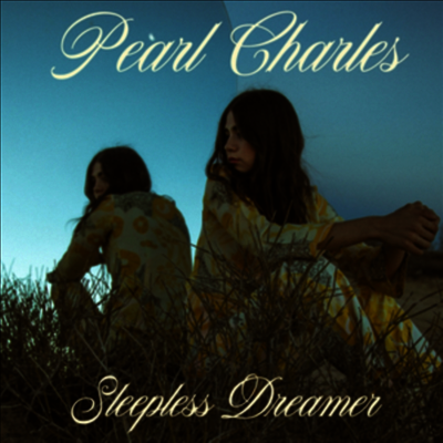 Pearl Charles — Sleepless Dreamer 앨범 커버