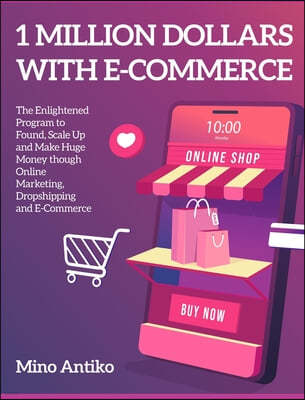 1 Million Dollars with E-Commerce