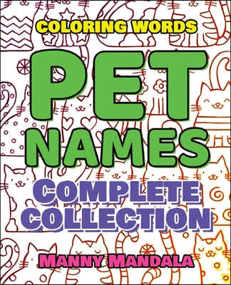 PET NAMES - Complete Collection - Coloring Book - 200% FUN
