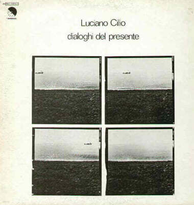 Luciano Cilio — Dialoghi del Presente 앨범 커버