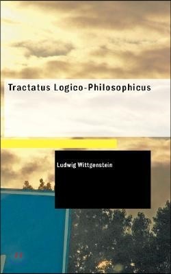 Tractatus Logico-Philosophicus