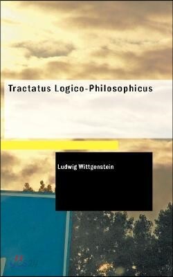 Tractatus Logico-Philosophicus