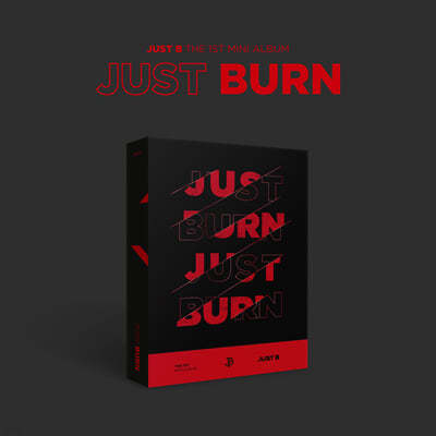 저스트비 (JUST B) - 미니앨범 1집 : JUST BURN