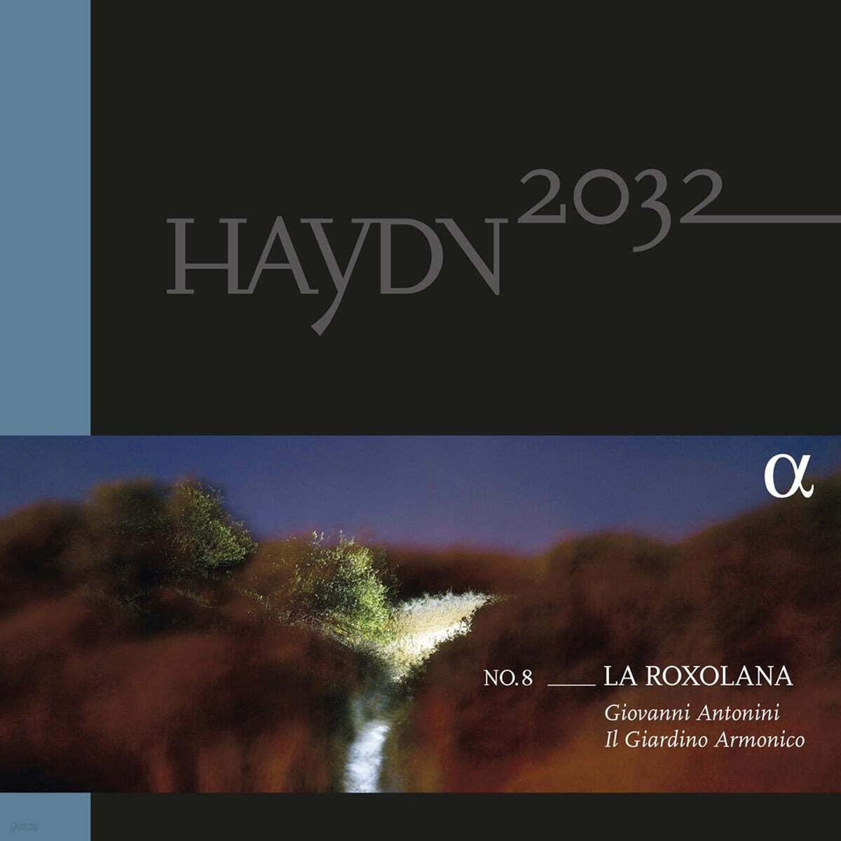 Giovanni Antonini 하이든 2032 프로젝트 8집 (Haydn 2032 Vol. 8 - La Roxolana) [2LP+CD]