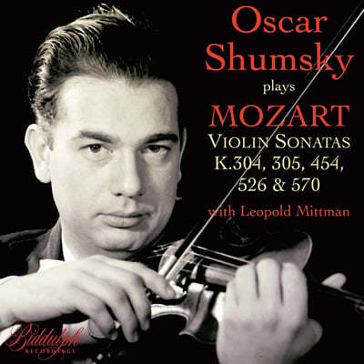 Oscar Shumsky Ʈ: ̿ø ҳŸ (Mozart: Violin Sonatas K.304, K.305, K.454, K.526, K.570) 