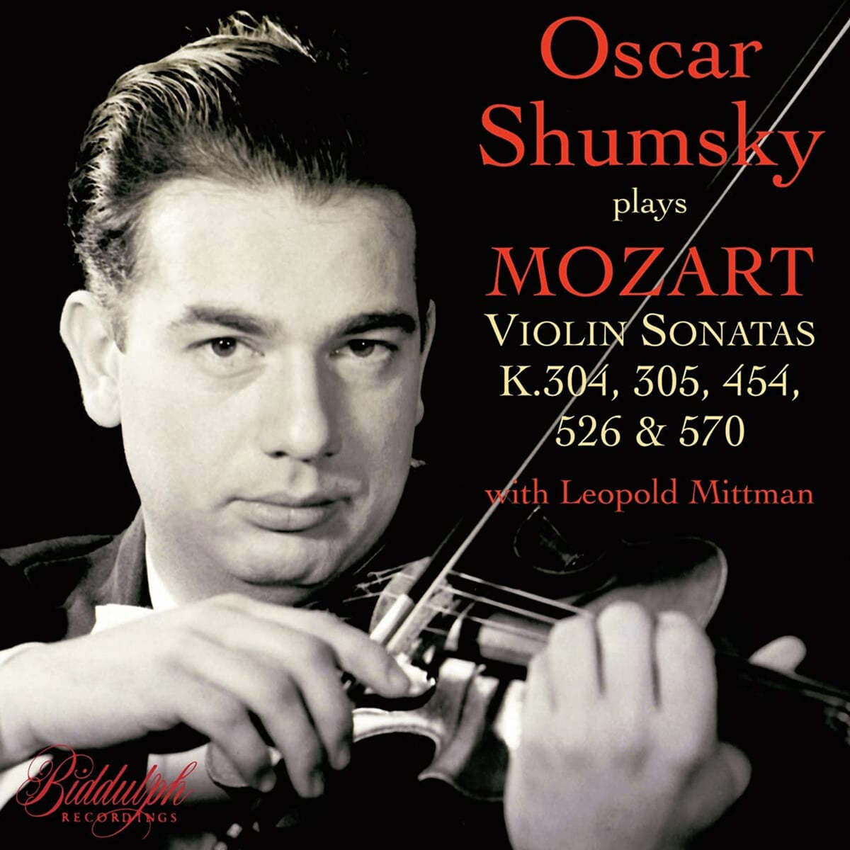 Oscar Shumsky 모차르트: 바이올린 소나타 (Mozart: Violin Sonatas K.304, K.305, K.454, K.526, K.570)