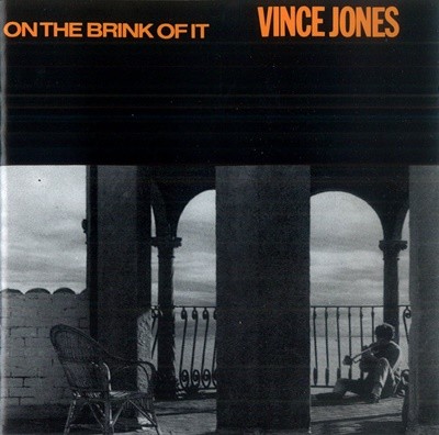 vince jones - on the brink of it