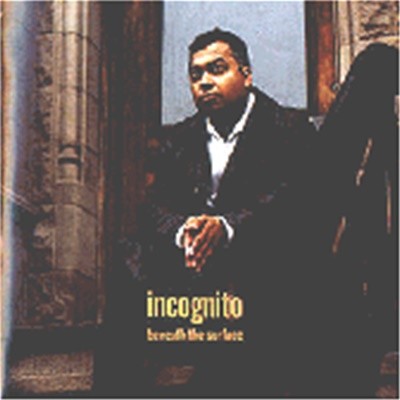 Incognito / Beneath The Surface (일본수입)