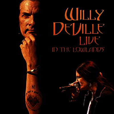 Willy Deville — Live In The Lowlands (Gatefold) 앨범 커버