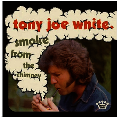 Tony Joe White — Smoke From The Chimney 앨범 커버